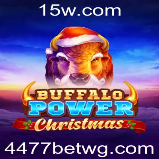 Explorando BuffaloPowerChristmas e o Fascinante Mundo de 4477bet