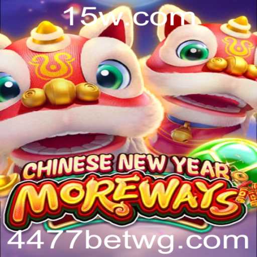 Descubra o Fascinante Jogo CHINESENEWYEARMOREWAYS: Uma Nova Experiência Com 4477bet